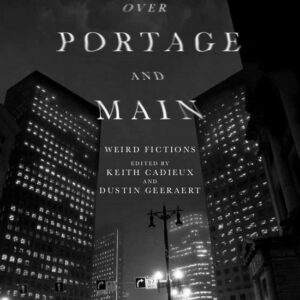 The Shadow Over Portage and Main