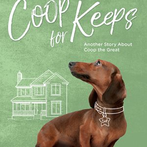 Coop for Keeps