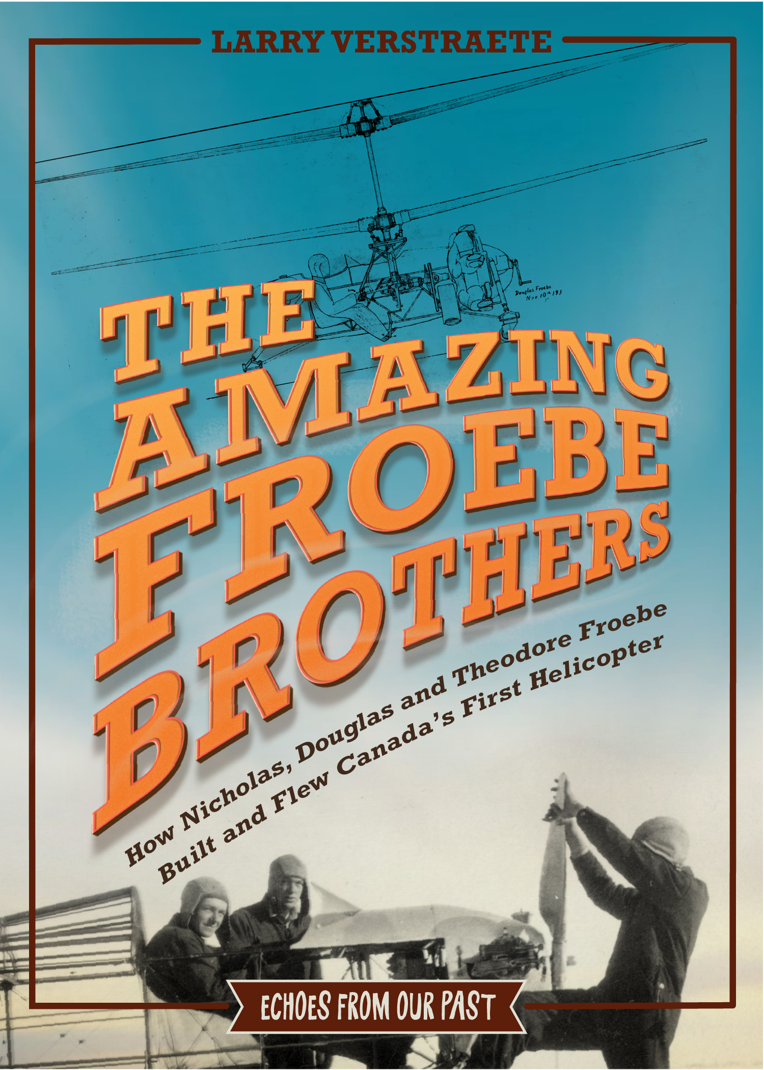 The Amazing Froebe Brothers
